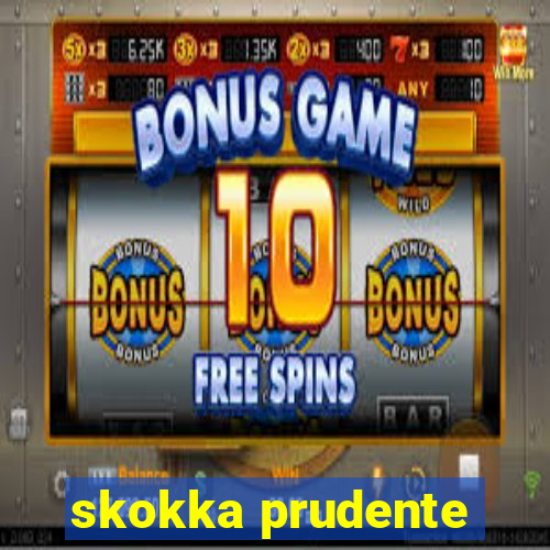 skokka prudente